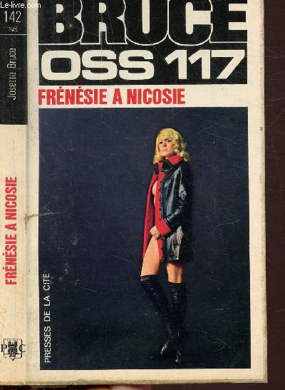 FRENESIE A NICOSIE POUR OSS 117- COLLECTION JEAN BRUCE N142