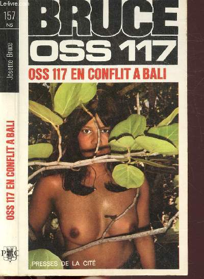 O.S.S. 117 EN CONFLIT A BALI- COLLECTION JEAN BRUCE N157