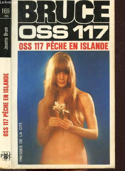 OSS 117 PECHE EN ISLANDE- COLLECTION JEAN BRUCE N169