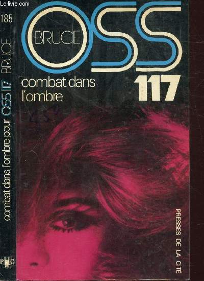 OSS 117 COMBAT DANS L'OMBRE(O.S.S. 117) - COLLECTION JEAN BRUCE N185