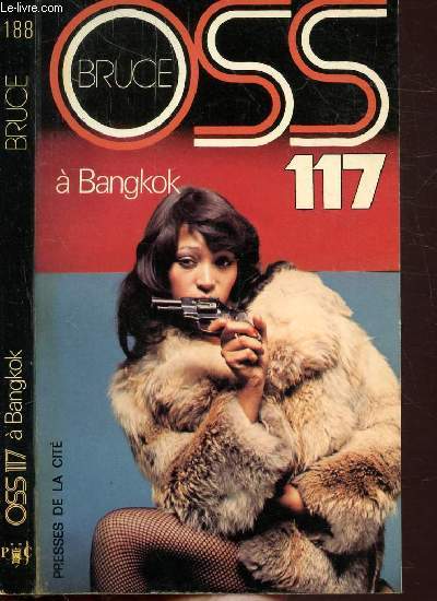 CHOC A BANGKOK POUR OSS 117 (O.S.S. 117) - COLLECTION JEAN BRUCE N188