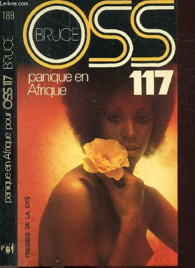 PANIQUE EN AFRIQUE POUR OSS 117 (O.S.S. 117) - COLLECTION JEAN BRUCE N189