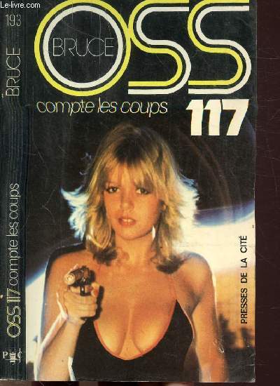 OSS 117 COMPTE LES COUPS (O.S.S. 117) - COLLECTION JEAN BRUCE N193