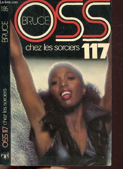 OSS 117 CHEZ LES SORCIERS (O.S.S. 117) - COLLECTION JEAN BRUCE N195