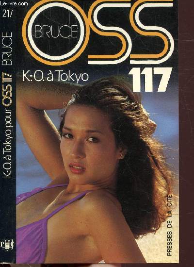 K.O. A TOKYO POUR OSS 117 - COLLECTION JEAN BRUCE N217