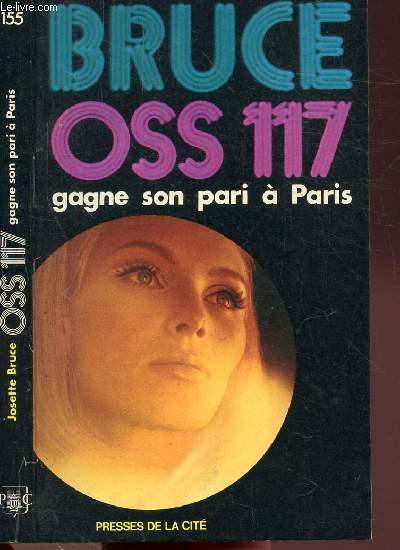 O.S.S. 117 GAGNE SON PARI A PARIS - COLLECTION JEAN BRUCE N155