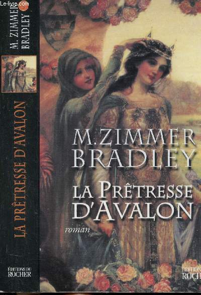 LE CYCLE D'AVALON - TOME III - LA PRETRESSE D'AVALON