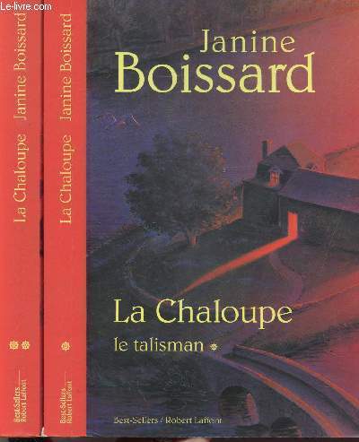 LA CHALOUPE - 2 VOLUMES - TOMES I+II - LE TALISMAN - L'AVENTURINE