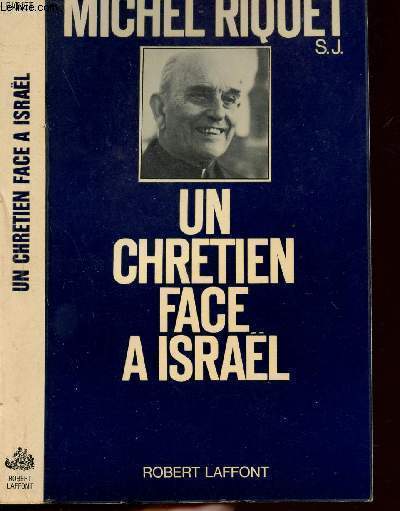 UN CHRETIEN FACE A ISRAEL