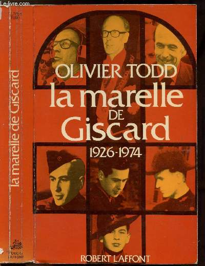 LA MARELLE DE GISCARD 1926-1974
