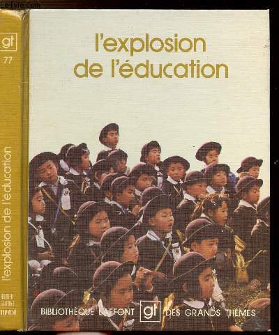 L'EXPLOSION DE L'EDUCATION - COLLECTION 