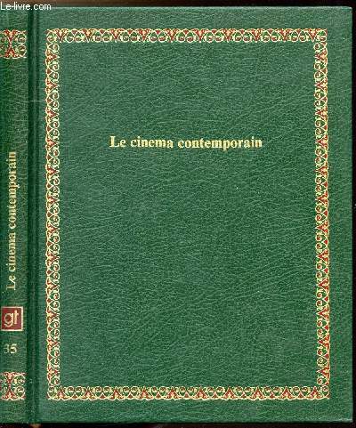 LE CINEMA CONTEMPORAIN - COLLECTION BIBLIOTHEQUE LAFFONT DES GRANDS THEMES N35