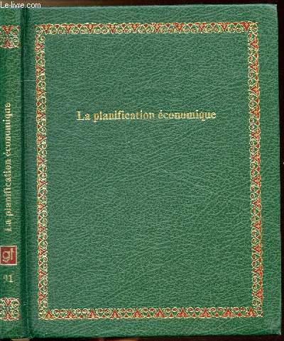 LA PLANIFICATION ECONOMIQUE - COLLECTION BIBLIOTHEQUE LAFFONT DES GRANDS THEMES N91