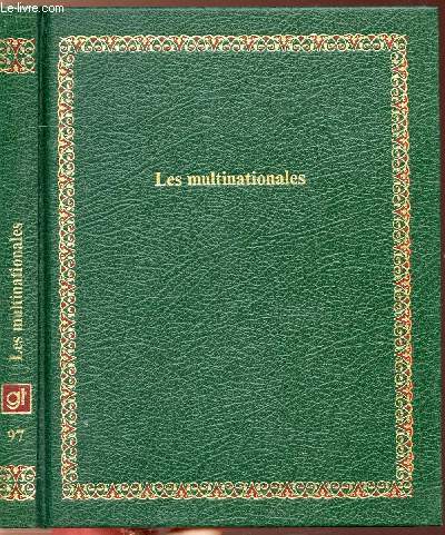 LES MULTINATIONALES - COLLECTION BIBLIOTHEQUE LAFFONT DES GRANDS THEMES N97
