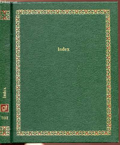 INDEX - COLLECTION BIBLIOTHEQUE LAFFONT DES GRANDS THEMES N101