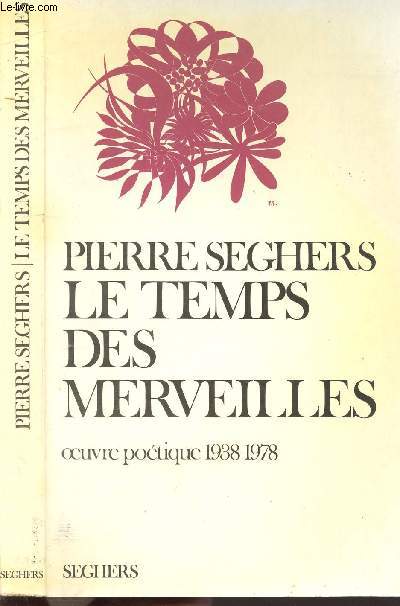 LE TEMPS DES MERVEILLES / 1938-1978