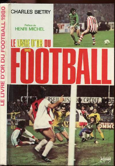 LE LIVRE D'OR DU FOOTBALL 1980