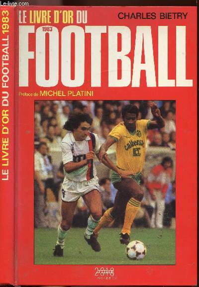 LE LIVRE D'OR DU FOOTBALL 1983