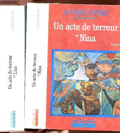 UN ACTE DE TERREUR - 2 VOLUMES - TOMES I+II - NINA - LISA