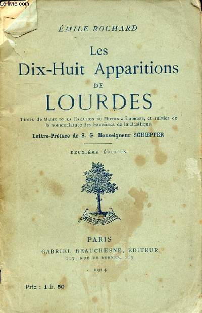 LES DIX-HUIT APPARITIONS DE LOURDES
