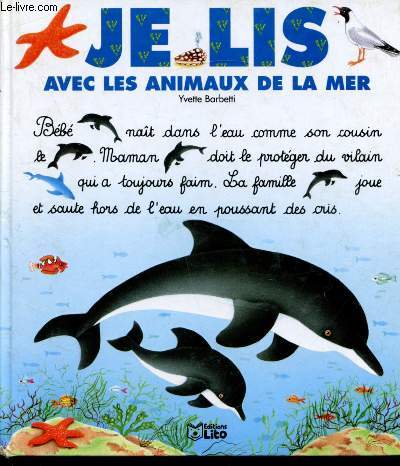 Je lis avec les animaux de la mer -