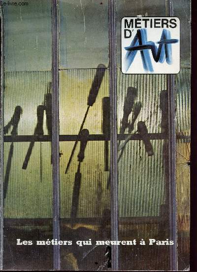 Mtiers d'art N1 - 3e trimestre 1977 -Sommaire : mtier d'art et cration, les mtiers qui meurent  paris