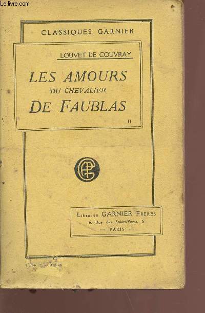 Les amours du chevalier de faublas tome second - nouvelle dition - Collection classique Garnier