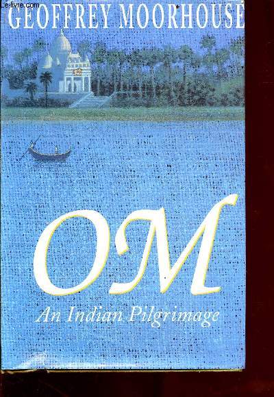 O M an indian pilgrimage