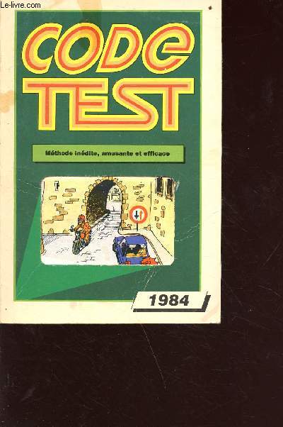 Code test - mthode indite, amusante et efficace - 1984
