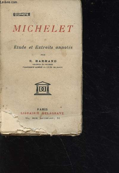 Michelet - tudes et extraits annots - Collection pallas