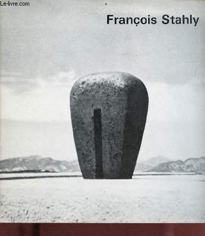 Franois Stahly - Muse des Beaux-Arts Pau dcembre 1977-janvier 1978.