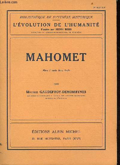 Mahomet - Collection Bibliothque de synthse historique l'volution de l'humanit.