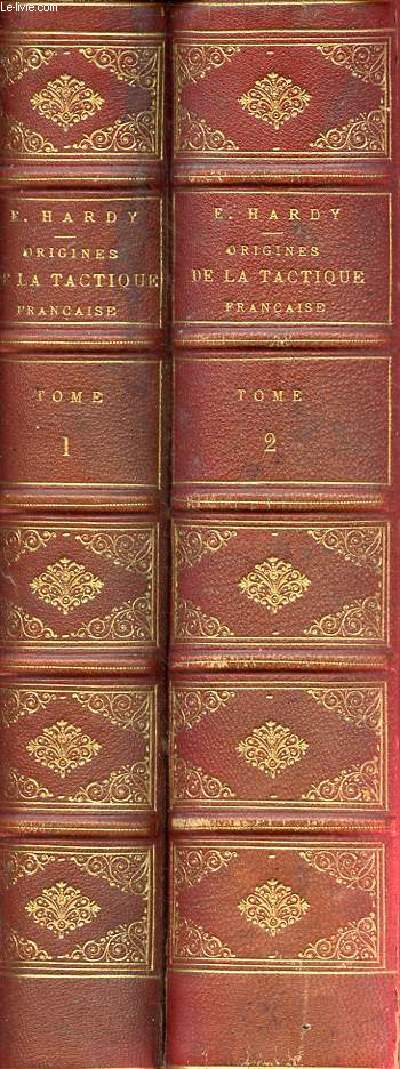 Origines de la tactique franaise - En 2 tomes (2 volumes) - Tome 1 + Tome 2.