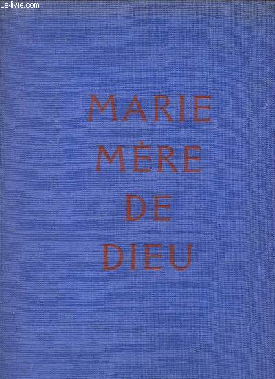 Marie mre de dieu - Collection Bibliothque franaise des arts.