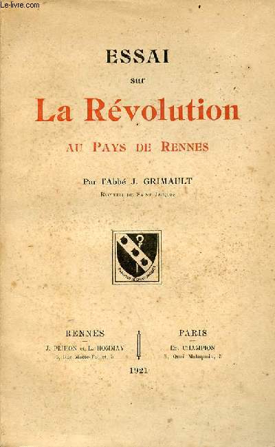 Essai sur la rvolution au Pays de Rennes.