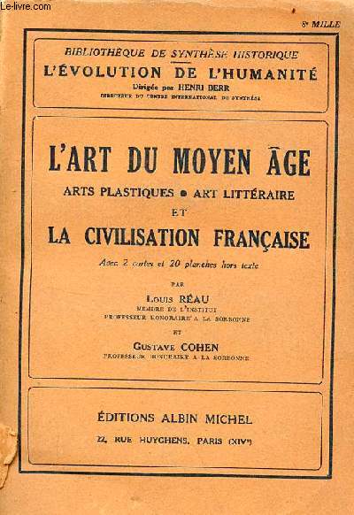L'art du moyen ge arts plastiques art littraire et la civilisation franaise - Collection bibliothque de synthse historique l'volution de l'humanit.