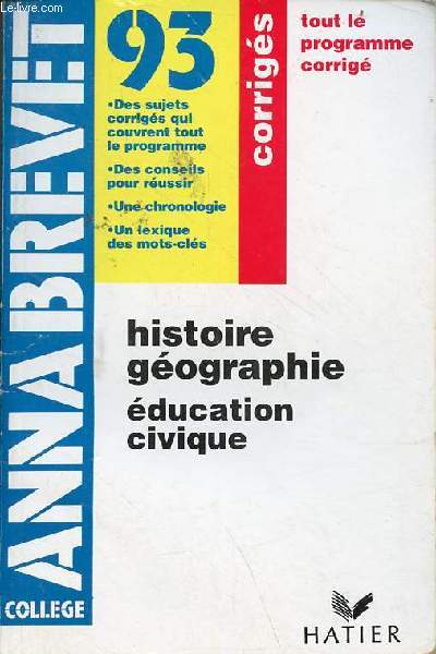 Histoire gographie ducation civique - corrigs - Annabrevet collge 93.