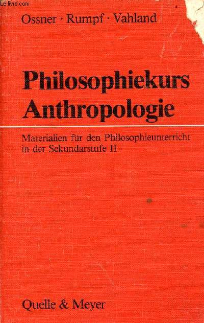 Philosophiekurs Anthropologie.