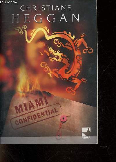 Miami confidentiel - Collection Mira.