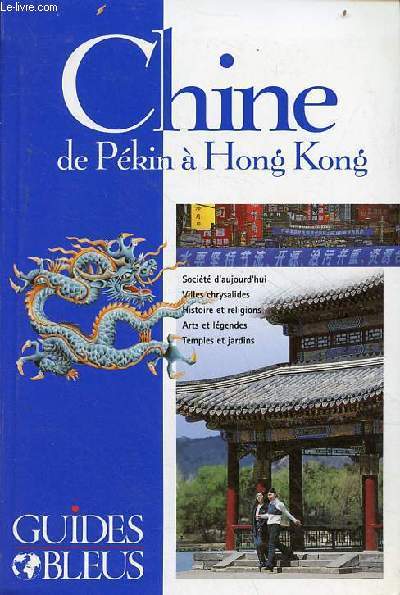 Chine de Pkin  Hong Kong - Collection guides bleus.