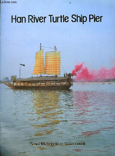 Brochure : Han River Turtle Ship Pier.
