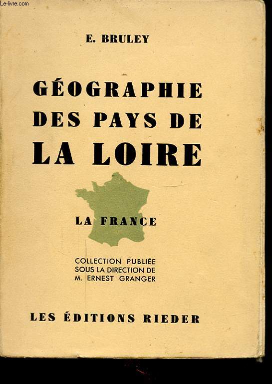 GEOGRAPHIE DES PAYS DE LA LOIRE