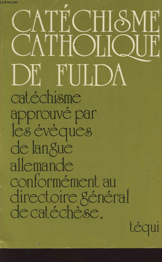 CATECHISME CATHOLIQUE DE FULDA