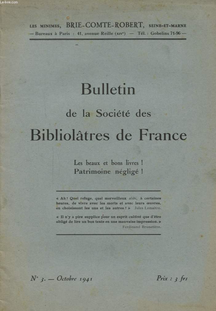 BULLETIN DE LA SOCIETE DES BIBLIOTHEQUES DE FRANCE N3 : LES BEAUX ET BONS LIVRES ! PATRIMOINE NEGLIGE !