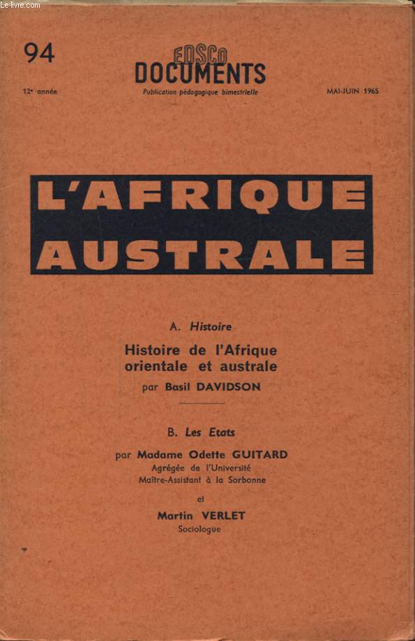 L AFRIQUE AUSTRALE - HISTOIRE DE L AFRIQUE ORIENTALE ET AUSTRALE
