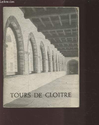 TOURS DE CLOITRE - FASCICULE.