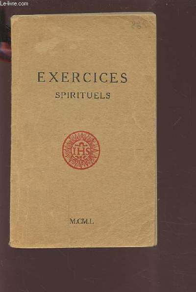 EXERCICES SPIRITUELS.