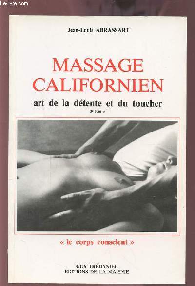 MASSAGE CALIFORNIEN - ART DE LA DETENTE ET DU TOUCHER.