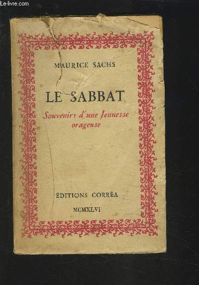 LE SABBAT - SOUVENIRS D'UNE JEUNESSE ORAGEUSE.