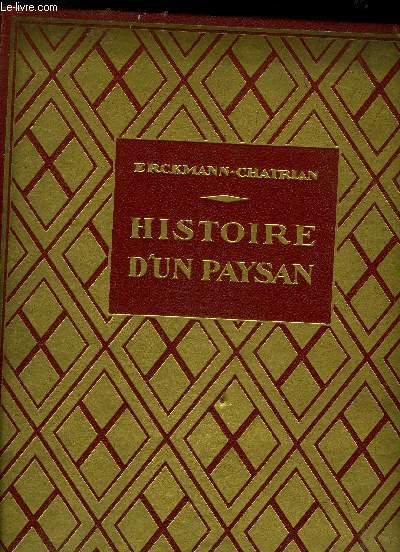 HISTOIRE D'UN PAYSAN - Collection des grands romanciers - Histoire de la rvolution franaise raconte par un paysan